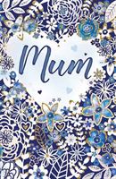 Mum Birthday Card With Gold & Blue Flowers