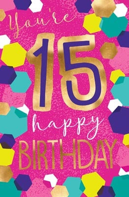 Your're 15 Happy Birthday Pink With Gold