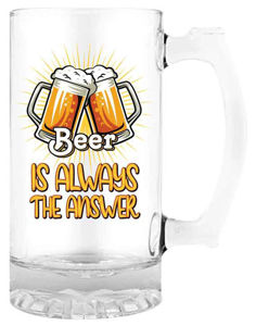 Beer Mug with Handle "Beer is always the answer"