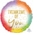 Thinking Of You Foil Balloon 18"/43cm