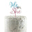 Cake Topper Acrylic 2mm He or She