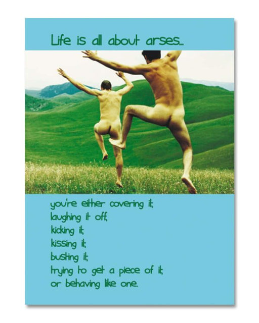 Birthday Card Life Is all About Arses