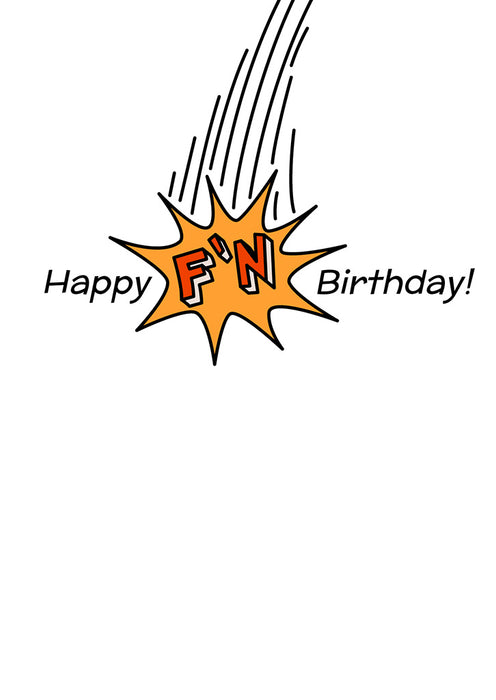 Happy F'N Birthday! Birthday Card