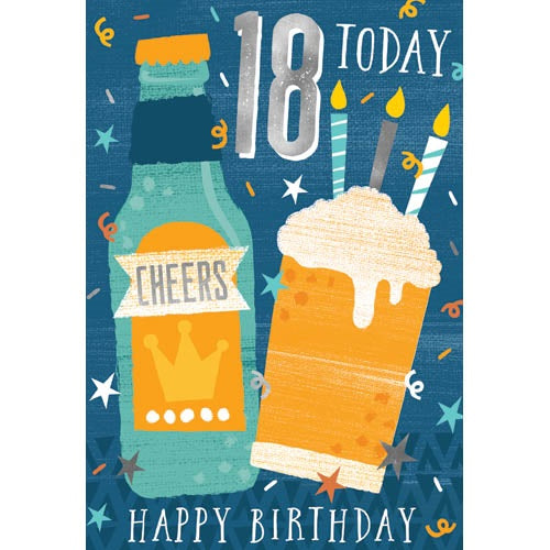 18 Today birthday card with a Cheers bottle, frothy drink topped with birthday candles, stars and confetti on a teal-blue background
