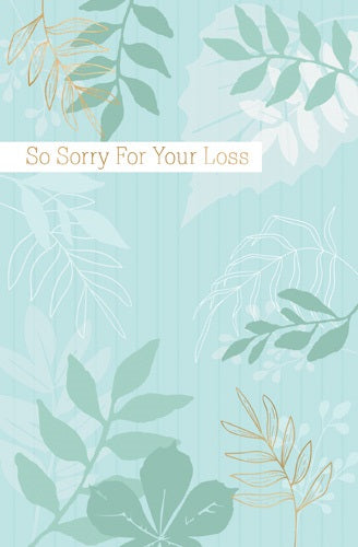 So Sorry For Your Loss "Sympathy" Card