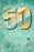 50th birthday card with a large gold-coloured, cream and teal striped number 50 on a teal background with stars and confetti