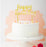 Happy Birthday Acrylic Gold Cake Topper