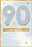 90th birthday card with a large pale blue number 90, gold-coloured stars and Wonderful Years wording.