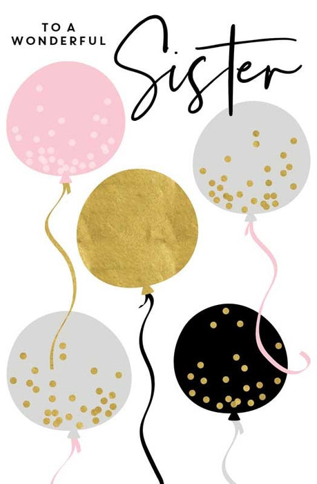 To A Wonderful Sister With Balloons Birthday Card