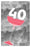 You're 40 Birthday Card Champange Glass
