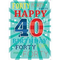Large Happy 40th Birthday Card