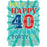 Large Happy 40th Birthday Card