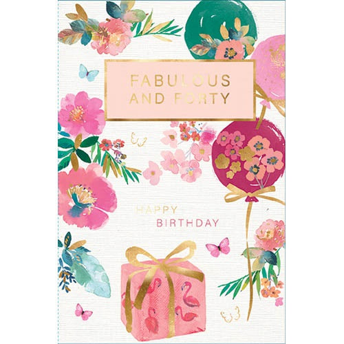 Fabulous And Forty Happy Birthday Female Birthday Card