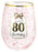 Happy 80th Birthday Pretty Bow Stemless Glass 560ml
