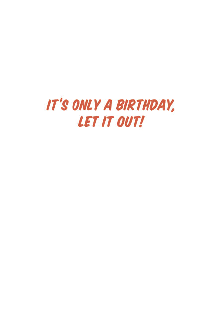 Never Hold Your Farts In Birthday Card