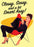 Classy Sassy and a bit Smart Assy! Birthday Card
