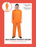 Adult Orange Jumpsuit Costume - Small/Medium