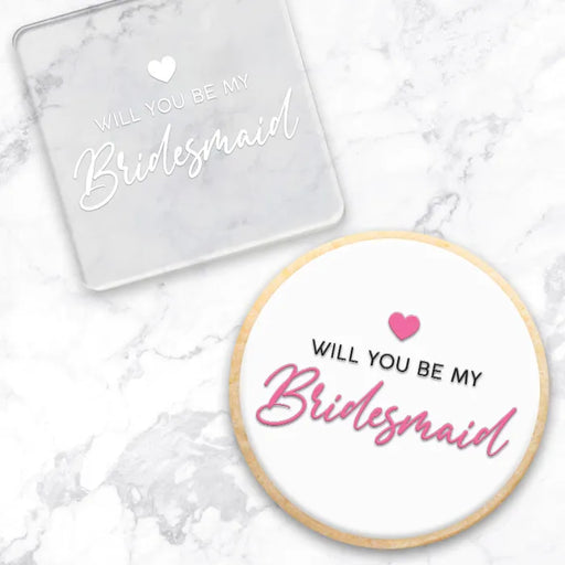 Will You Be My Bridesmaid Debosser