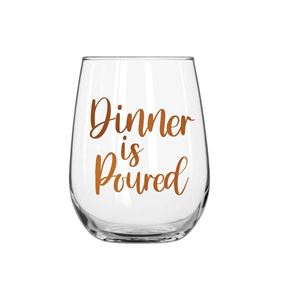 Dinner Is Poured Stemless Wine Glass 600ml