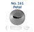 No. 161 Petal Standard Stainless Steel Piping Tip