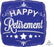 Foil 18" Happy Retirement