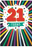Larger Than Life 21st Birthday Card