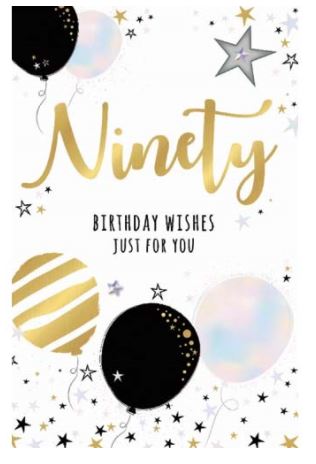 "Ninety Birthday Wishes Just For You" Birthday Card