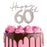 Happy 60th Cake Topper Silver