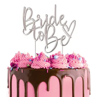 Bride To Be Metal Cake Topper - Silver
