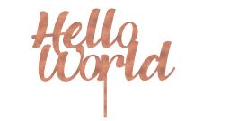 Cake Topper Hello World