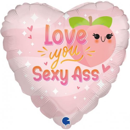 Love You Sexy Ass 18'' Heart Foil