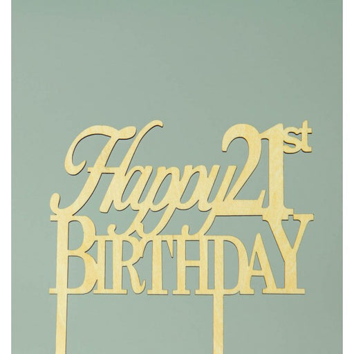 Happy 21st Birthday Wood Look Acrylic Cake Topper