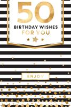 "50 Birthday Wishes For You" Card
