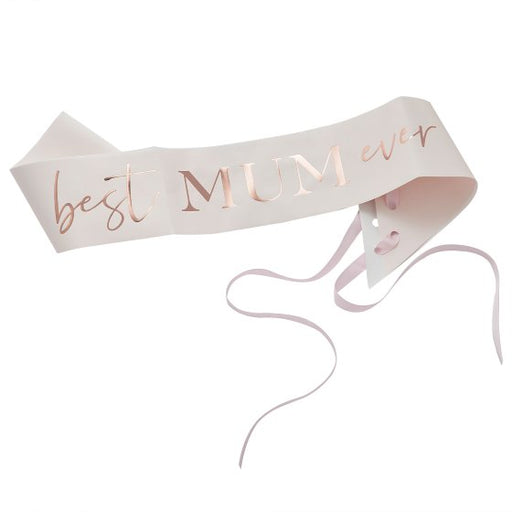 White Paper with Rose Gold Foiled Writing 'Best Mum Ever' Sash